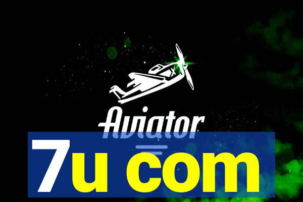 7u com